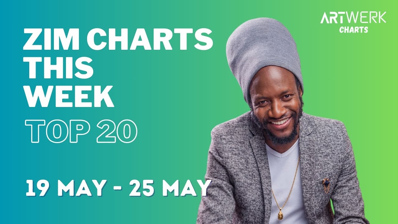 Zim Charts: Top 20 Songs in Zimbabwe This Week (19 May - 25 May 2024