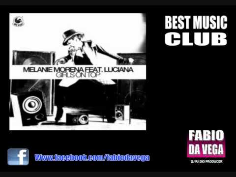 Melanie Morena, Luciana - Girls On Top (Original Mix)