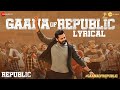 Republic: Lyrical song ‘Gaana of Republic’ ft. Sai Dharam Tej, Aishwarya Rajesh