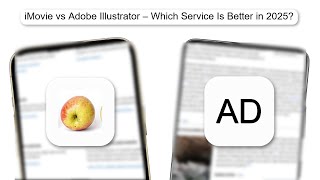 iMovie Vs Adobe Illustrator – Which Service Is Better In 2025 (REVIEW)