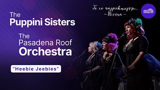 &quot;Heebie Jeebies&#39;&quot; The Puppini Sisters | To, co najpiękniejsze... Wiosna cz. 1