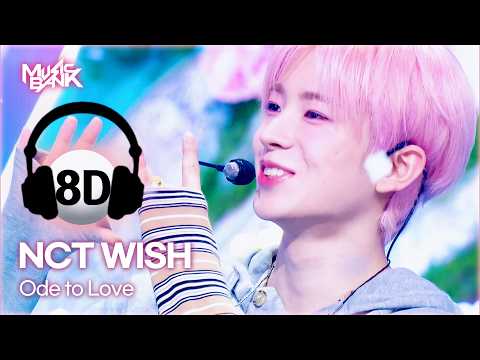 [🔊8D Bank] NCT WISH (엔시티위시) - Ode to Love | KBS WORLD TV 260424