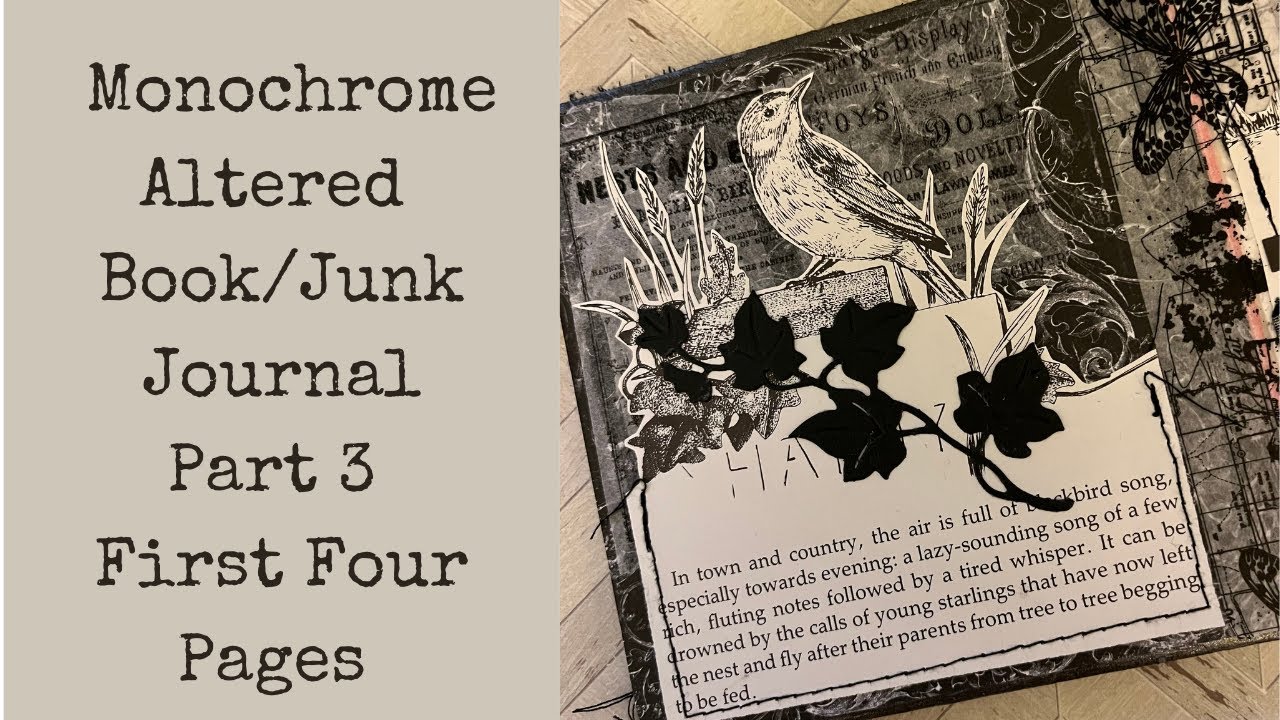 Monochrome Journal | Part 3 | First Four Pages | Altered Book | Junk Journal | Super Easy