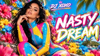 DJ XOXO 2 – Nasty Dream | Best Dance Music Hit 2026 🔥