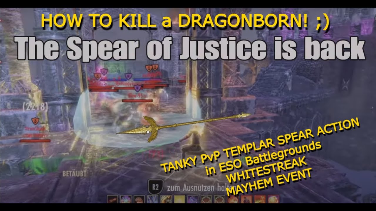 The Spear of Justice is back!  HOW TO KILL A DRAGONBORN! - ESO PvP Templar Battleground Fun