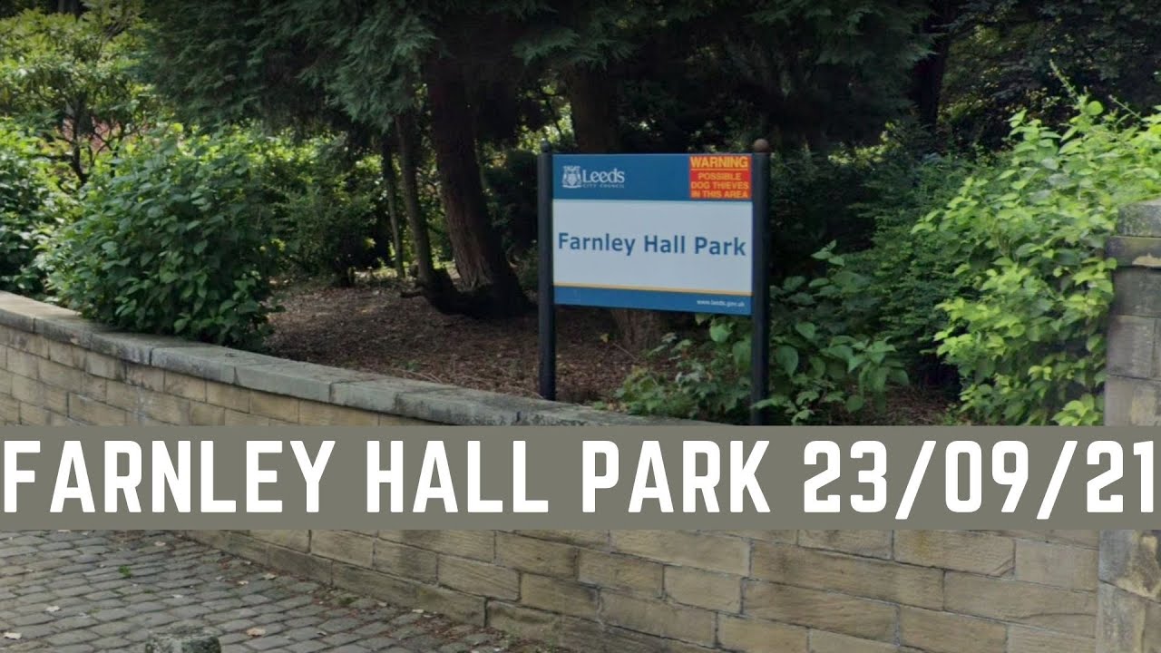 Farnley Hall Park 23/09/21 YouTube