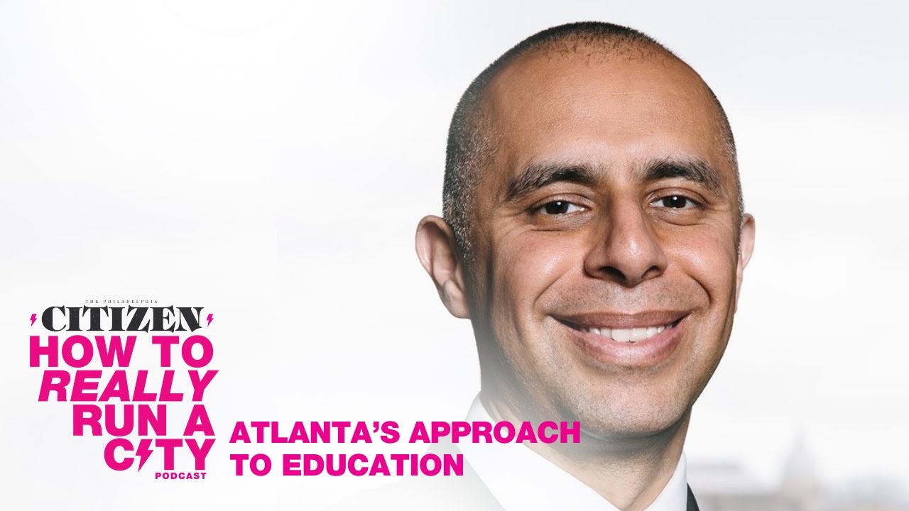 Atlanta's approach to education | How to Really Run a City