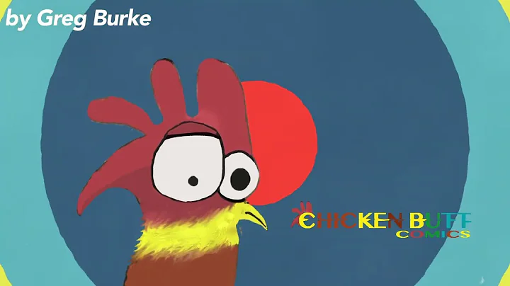 Chicken Butt Comics | Episode 001 by Greg Burke