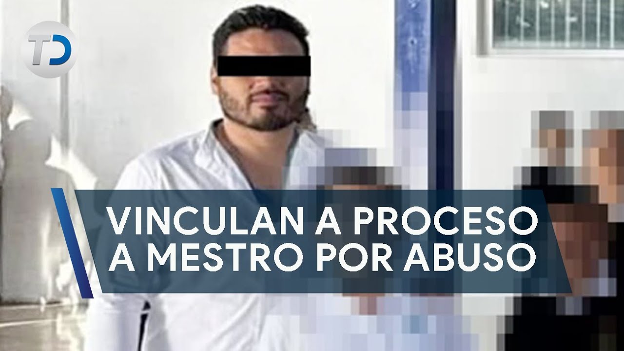 Vinculan a proceso a Gabriel 'N' por abuso sexual sobre menor de 3 años ...