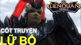 Liên Quân Mobile: Cốt truyện Lữ Bố - Vô Địch Chiến Thần | Mobile MOBA Việt