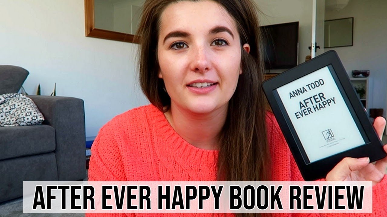 After Ever Happy By Anna Todd; Book Review | Phoebe & Me - YouTube