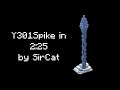 Y301 Spike 2:25 #Spike300Speedrun