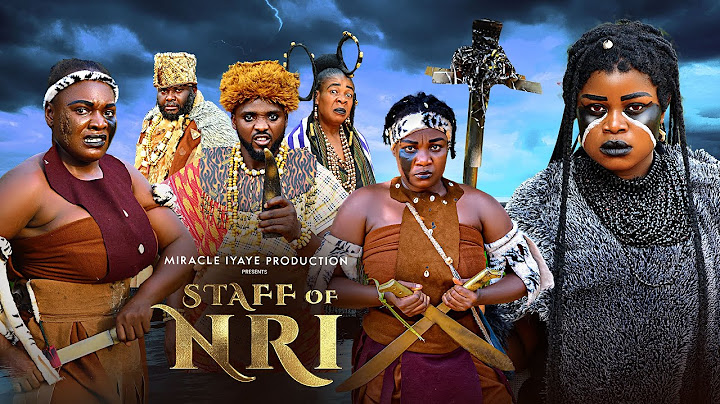 STAFF OF NRI (BLOCKBUSTER MOVIE) - SONIA OGENE, MIRACLE IYAYE, EBUBE NWAGURU 2025 LATEST EPIC MOVIE
