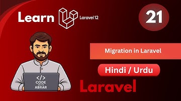 Laravel Migration Tutorial in Hindi/Urdu | Laravel 12 From Beginners to Advance