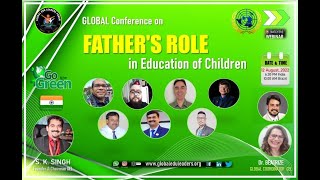 GLOBAL EDU-LEADERS  WEBINAR- Role of Father  - 12 August 2022
