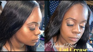 CLIENT MAKEUP | Soft Natural Beat w/ Cut Crease | 2019
