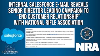 Internal Salesforce E-Mail Reveals Sr. Director Pushing to “End Customer Relationship” with NRA