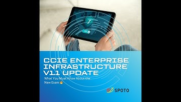 Cisco CCIE Enterprise Infrastructure v1.1 Update: What You Must Know About the New Exam 🔥