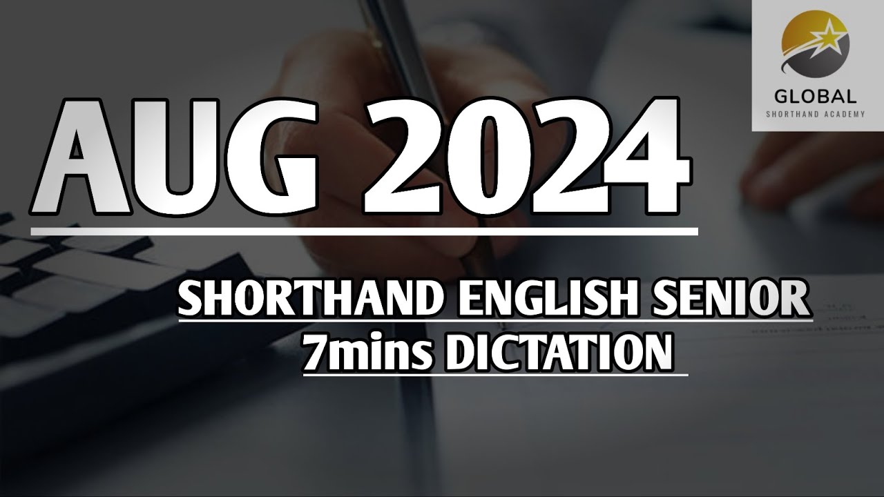 AUG 2024 SHORTHAND DICTATION ENGLISH SENIOR SPEED 7mins 🔊💭✍🏼🏆✨