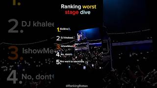 Ranking the worst stage dive 🗣️💨