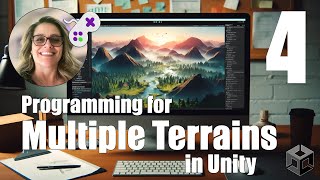 Programming for Multiple Terrains in Unity Part 4