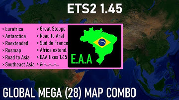 176 ETS2 1.45 GLOBAL MEGA MAP COMBO - 28 Maps - Update combo 167-174