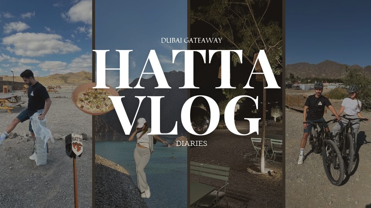 HATTA vlog | Dubai escape | arabic sweets | bbq | kayaking | camping