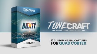 #TONECRAFT Djenty | 20 Neural Captures for Neural DSP Quad Cortex