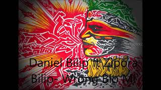 Daniel Bilip Ft Zipora Bilipwrong Blo Mi