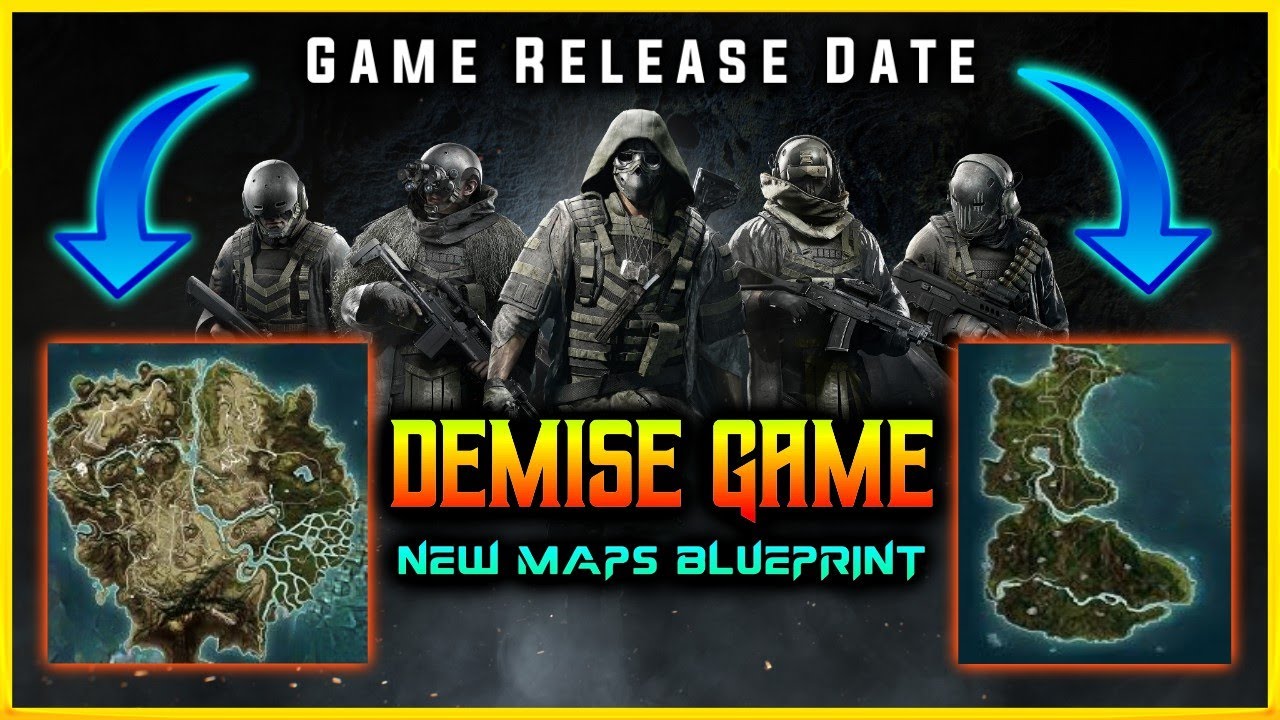 Demise Game Release Date! And Map Revealed Blueprint, TDM Mode,2 New Map Made in India Game
