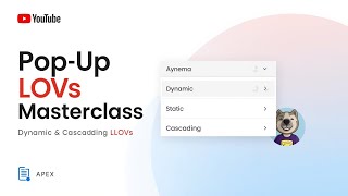 Oracle APEX Pop-up LOVs: Dynamic, Static &amp; Cascading in One Video!