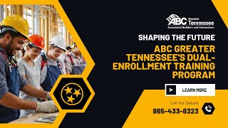 Shaping the Future: ABC Greater Tennessee's Dual-Enrollment Training Program