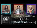 【翻訳付き歌割り】Number_i 《 i_DOG 》 歌詞 歌割り パート分け 和訳 英訳 With translation