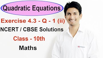 Exercise 4.3 Question 1 (ii) - Quadratic Equations NCERT/CBSE Solutions for Class 10th Maths