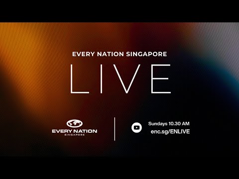 Sunday Service 24 MAY 2026 | Every Nation Singapore | Live from Kallang, CT Hub