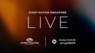 Sunday Service 24 May 2026  Every Nation Singapore   From Kallang Ct Hub