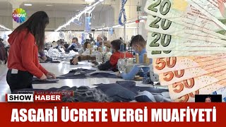 Asgari Ücrete Vergi Muafiyeti