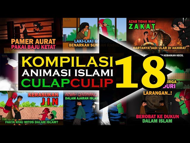 KOMPILASI 18 Animasi Islami CulapCulip class=
