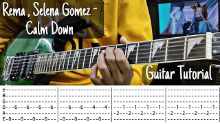 Calm Down | Rema , Selena Gomez | Guitar Tutorial | Guitar Tabs | Guitar Lesson |   Screen Tabs