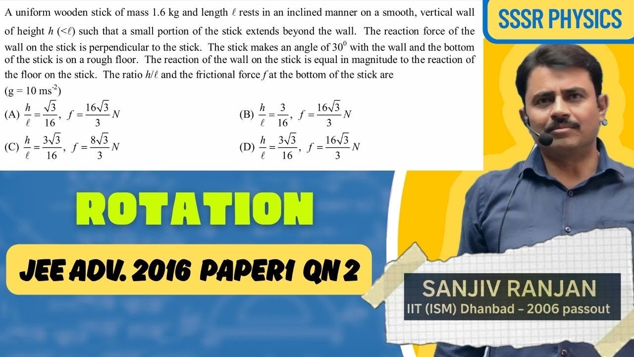 2016 Rotation Question Jee adv. 2016 Paper1 QN2 Rotation #jeeproblems #physics #jeeadvanced ...