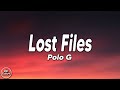 Polo G - Lost Files (Lyrics)