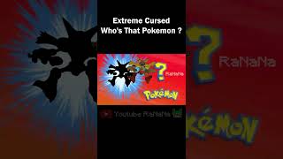 Extreme Cursed Who's That Pokemon ? #shorts