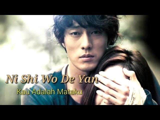 Ni Shi Wo De Yan (Kau Adalah Mataku) With Lyrics class=