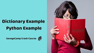 Python Example | Dictionary Example | SavageCamp