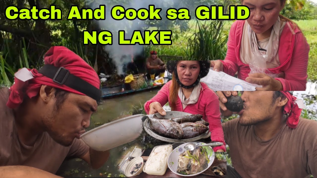 CATCH AND COOK SA GILID NG LAKE
