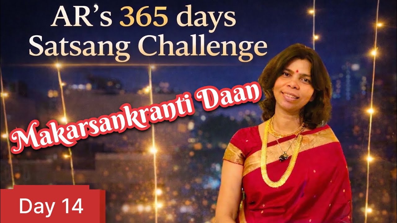 365 Days AR Satsang Challenge-Day 14-Daan Ka Mahatav.