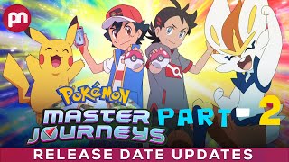 Pokémon Master Journeys: The Series 🗺 Part 2 Available Now on