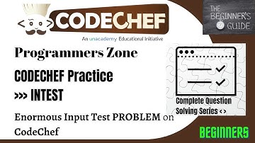 Enormous Input Test (INTEST) | CodeChef Practice(Beginner) | CodeChef | Complete Solutions