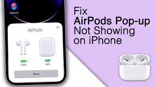 How to Fix AirPods Popup Not Showing on iPhone! [2023]