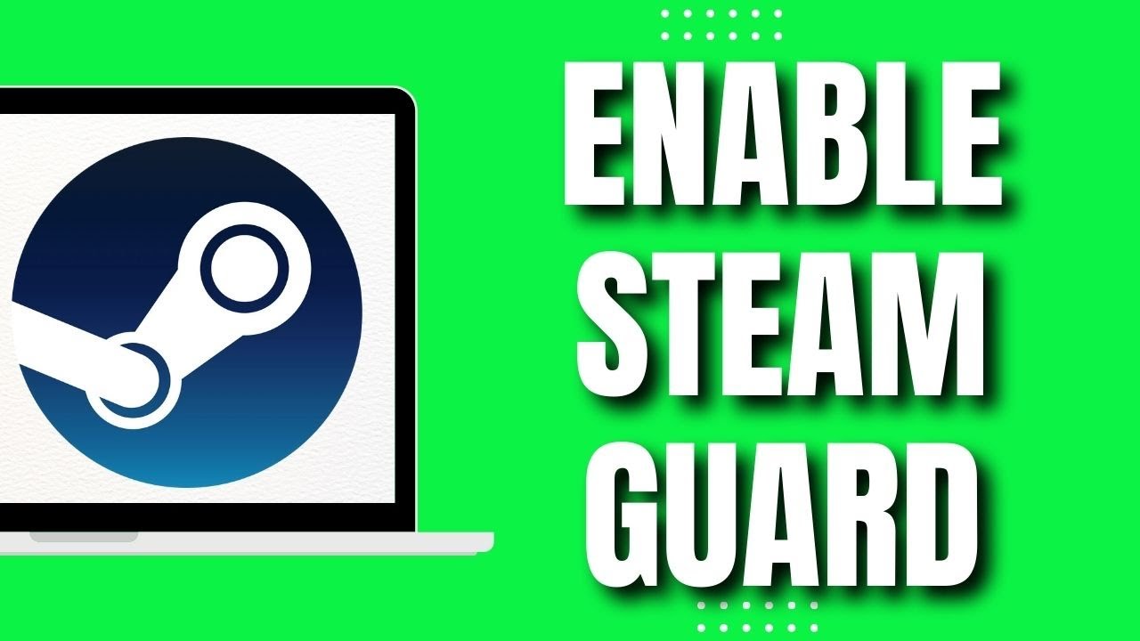 How To Enable Steam Guard (2023)